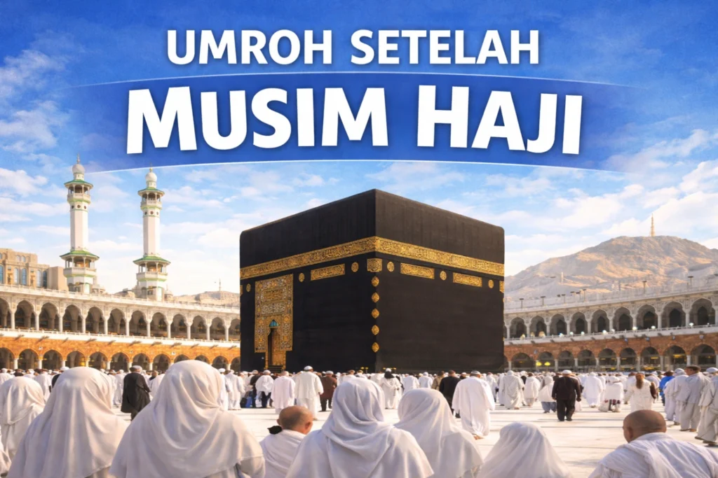tips persiapan umroh setelah musim haji